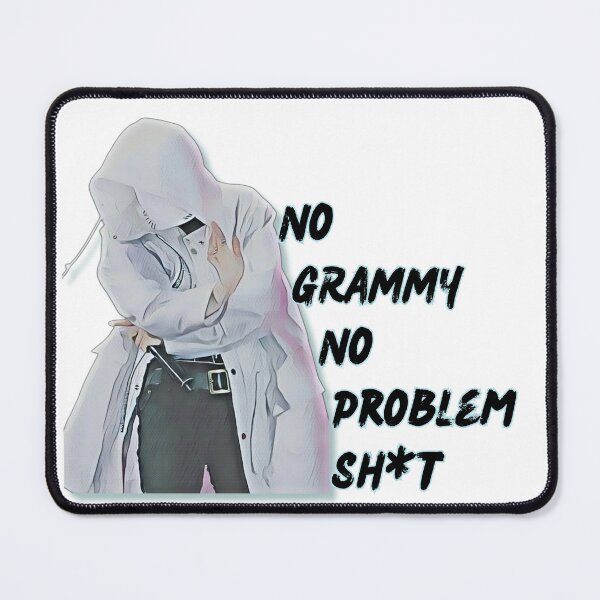 Item preview, No Grammy No problem designed and sold by ARMYPLUGCO.