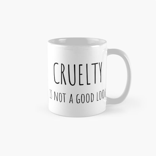 Item preview, Cruelty Is Wrong designed and sold by PSCSCo.