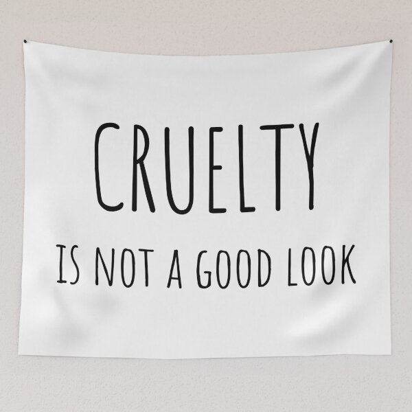 Item preview, Cruelty Is Wrong designed and sold by PSCSCo.