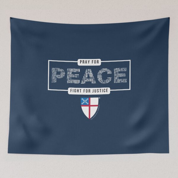 Item preview, Pray for Peace, Fight for Justice - The Episcopal Church™ designed and sold by Canterbury Episcopal Campus Ministry at Texas Tech University .
