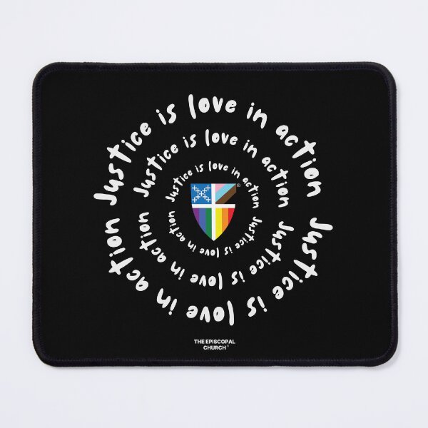Item preview, Justice is Love in Action - The Episcopal Church™ designed and sold by Canterbury Episcopal Campus Ministry at Texas Tech University .
