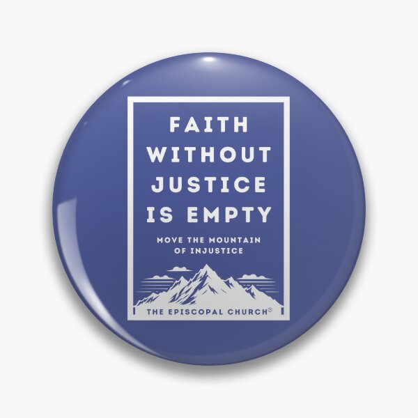 Item preview, Faith without Justice is Empty - The Episcopal Church™ designed and sold by Canterbury Episcopal Campus Ministry at Texas Tech University .