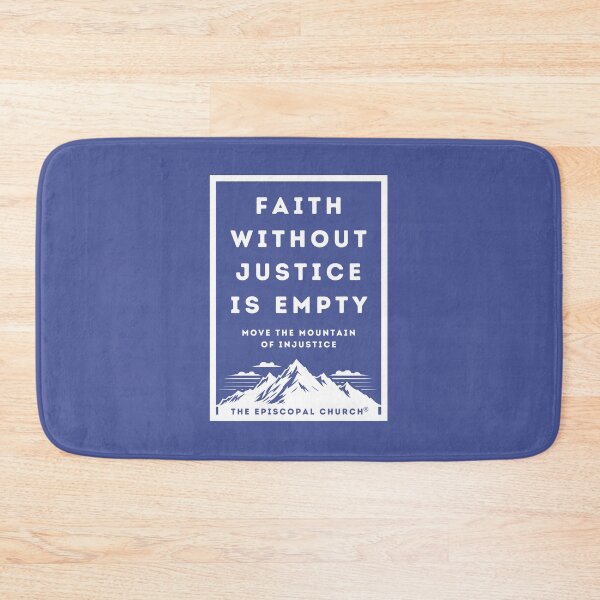 Item preview, Faith without Justice is Empty - The Episcopal Church™ designed and sold by Canterbury Episcopal Campus Ministry at Texas Tech University .