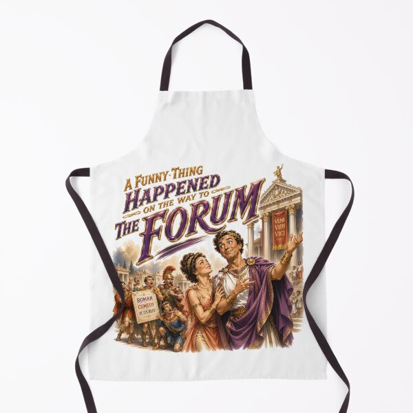 Item preview, A Funny Thing Happened on the Way to the Forum designed and sold by Lyric Vault - Rock on.