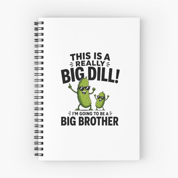 Item preview, This is a Really Big Dill I'm Going To Be A Big Brother designed and sold by CelidaBonde.