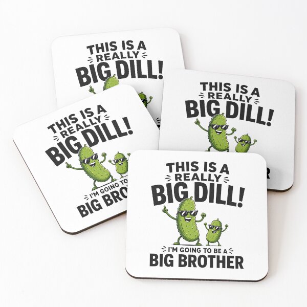 Item preview, This is a Really Big Dill I'm Going To Be A Big Brother designed and sold by CelidaBonde.