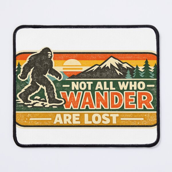 Item preview, Not All Who Wander Are Lost Bigfoot Print, Retro Mountain Sticker Design, Hiking Shirt Graphic designed and sold by TM DESIGNS AND MORE.