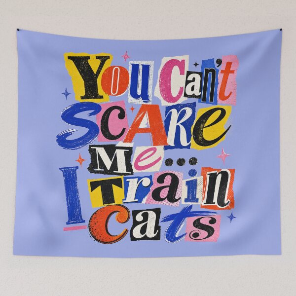 Item preview, You Can't Scare Me... I Train Cats designed and sold by Shy Fractal Designs.