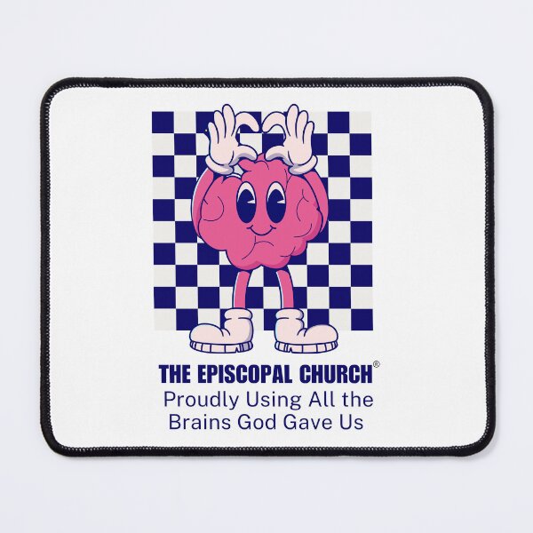 Item preview, Proudly Using All the Brains God Gave Us - The Episcopal Church™ designed and sold by Canterbury Episcopal Campus Ministry at Texas Tech University .