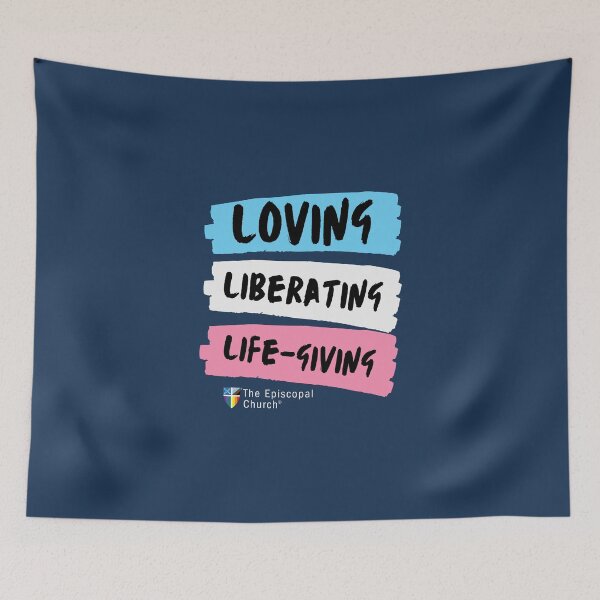 Item preview, Loving, Liberating, Life-Giving God - The Episcopal Church™ designed and sold by Canterbury Episcopal Campus Ministry at Texas Tech University .