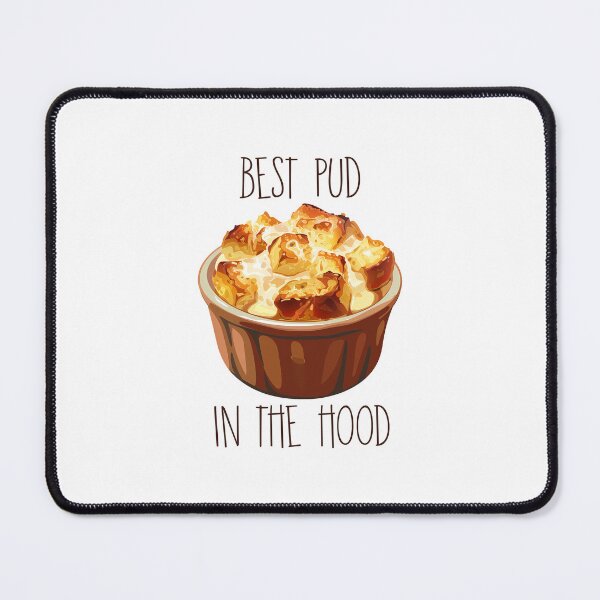 Item preview, Best PUD in the Hood! (on White) designed and sold by PawsitiveMum3.