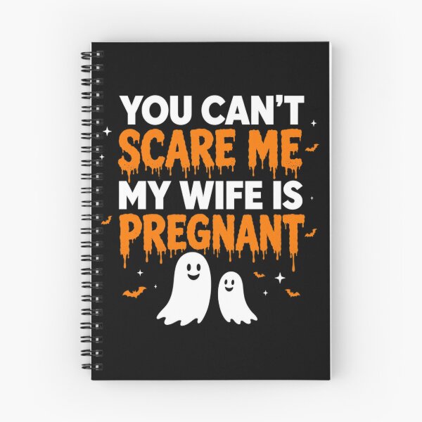 Item preview, You Can't Scare Me My Wife Is Pregnant Funny Halloween Dad designed and sold by Zizo-DR44.