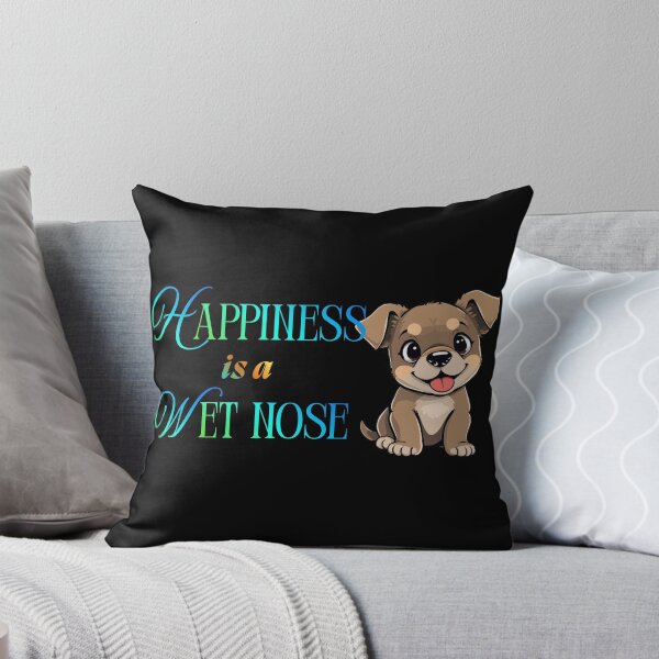 Item preview, Happiness is a Wet Nose designed and sold by Legacy Supreme.