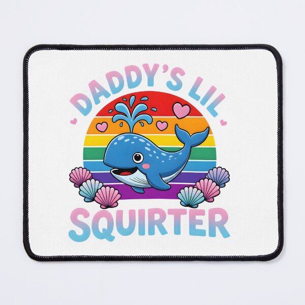 Item preview, Inappropriate Daddy's Lil Squirter Meme designed and sold by JunoLoyder84.