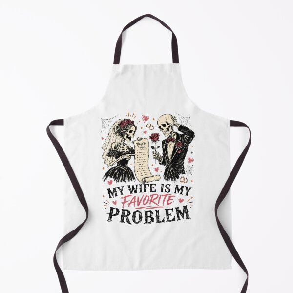 Item preview, My Wife Is My Favorite Problem - Funny Skeleton Bride & Groom designed and sold by BumbleBloom7.