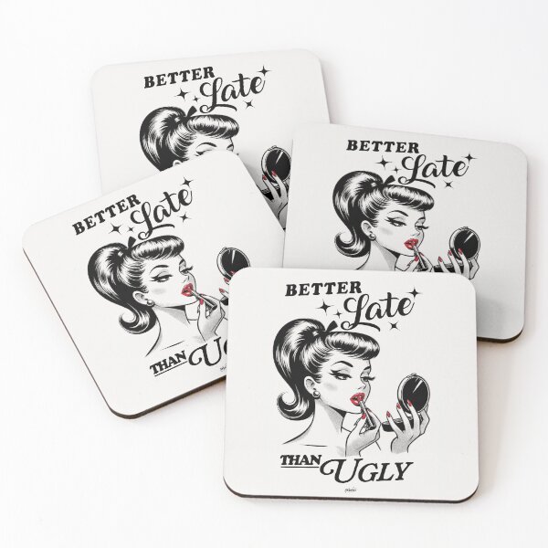 Item preview, Better Late Than Ugly (Black and White) designed and sold by isjakistudio.