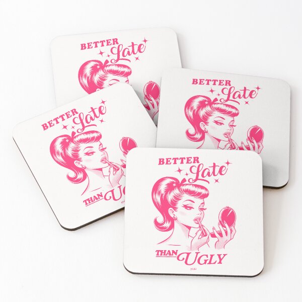 Item preview, Better Late Than Ugly (Pink) designed and sold by isjakistudio.