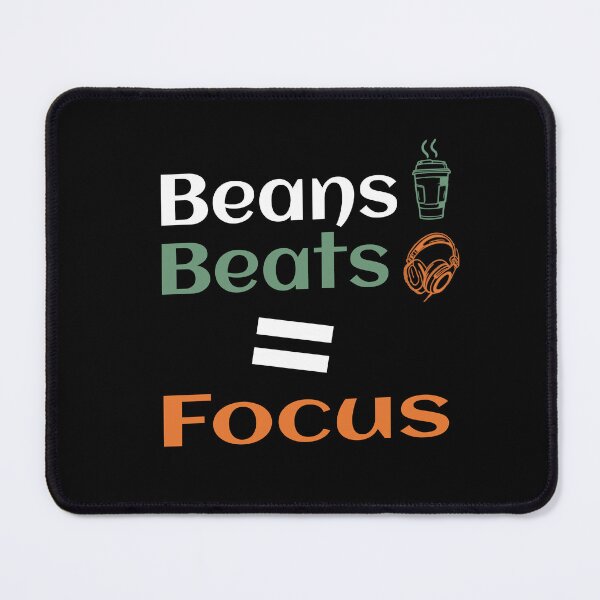 Item preview, Beans. Beats. Focus. designed and sold by TheFineShirt.