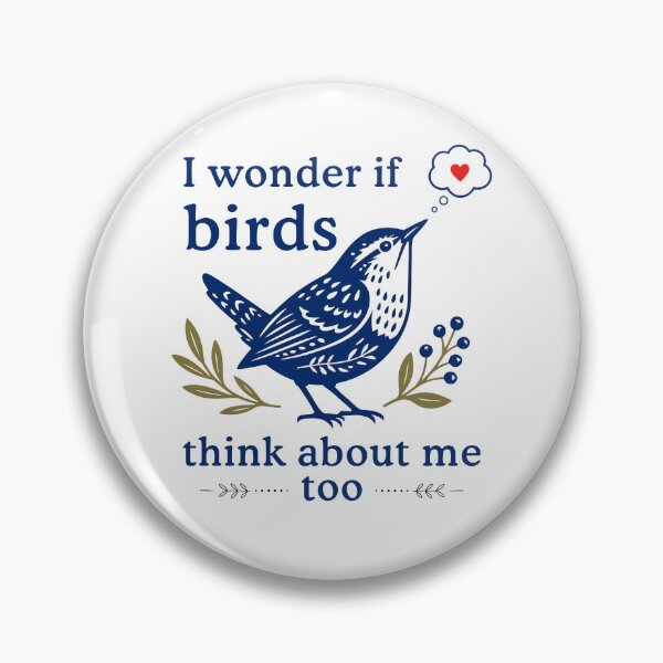 Item preview, I Wonder If Birds Think About Me Too Funny designed and sold by nosu-art-pod.