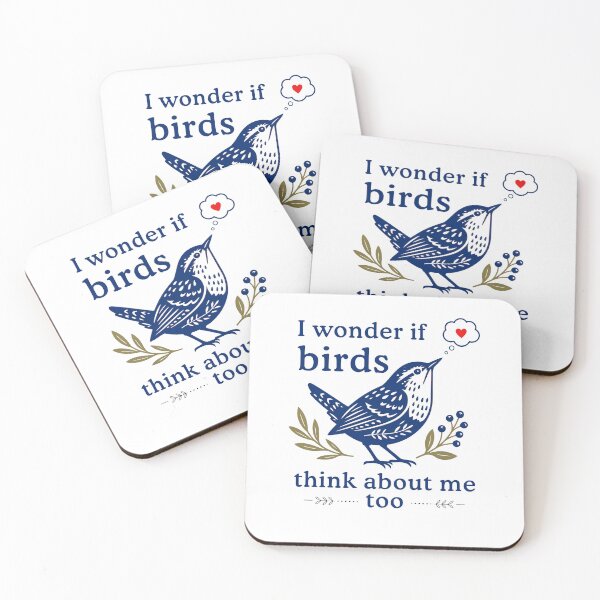 Item preview, I Wonder If Birds Think About Me Too Funny designed and sold by nosu-art-pod.