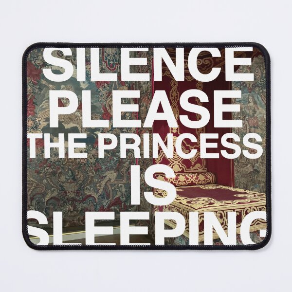 Item preview, Silence please, the princess is sleeping designed and sold by cassidymakesstuff.