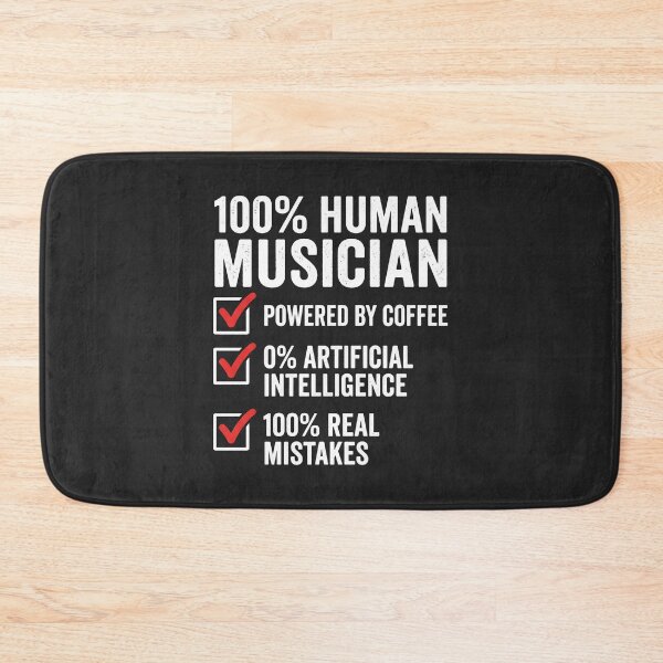 Item preview, 100 Percent Human Musician Anti AI Art Music Lover designed and sold by SplashTastic.