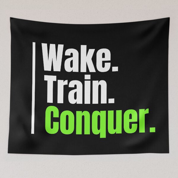 Item preview, Wake. Train. Conquer. designed and sold by TheFineShirt.