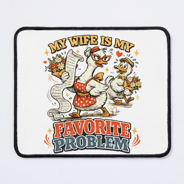Item preview, My Wife Is My Favorite Problem - Vintage Duck Couple To-Do List designed and sold by BumbleBloom7.
