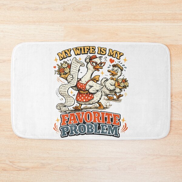Item preview, My Wife Is My Favorite Problem - Vintage Duck Couple To-Do List designed and sold by BumbleBloom7.