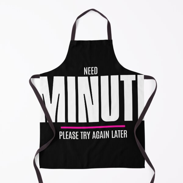 Item preview, I Need A Minute – Please Try Again Later T-Shirt designed and sold by Tired Mom Club Co.