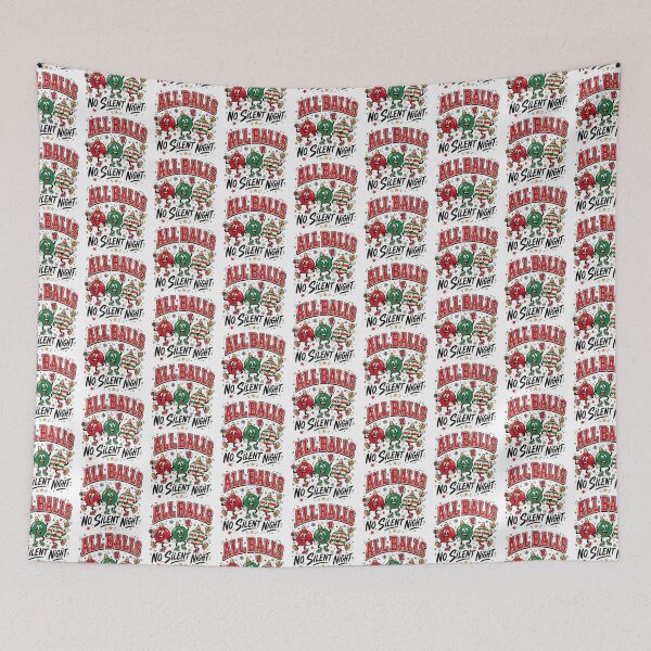Item preview, Inappropriate Christmas, All Balls No Silent Night Funny Christmas designed and sold by graphic-genie.