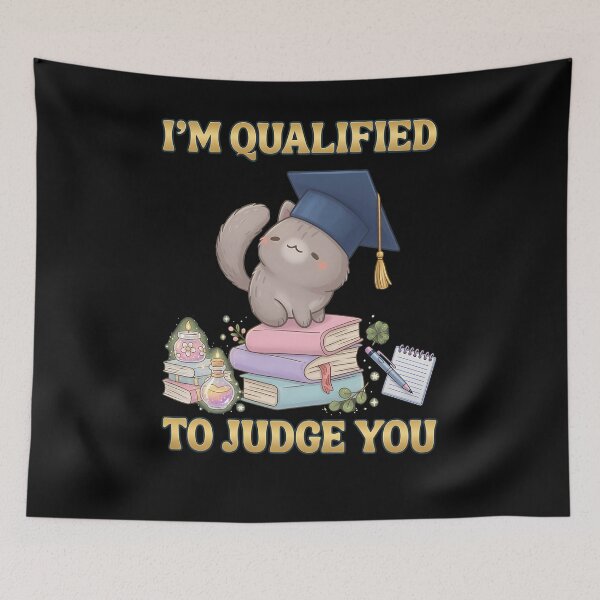 Item preview, Cat I_m qualified to judge you designed and sold by carololy.