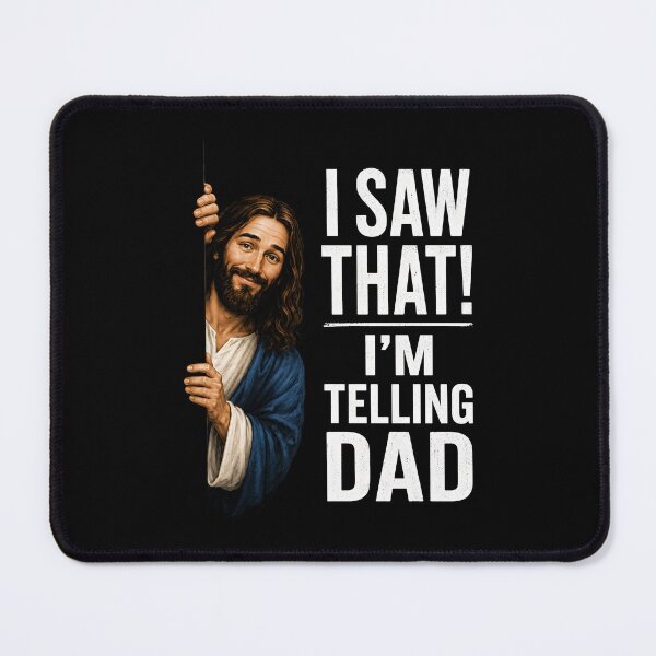 Item preview, I Saw that I'm Telling Dad designed and sold by CelidaBonde.