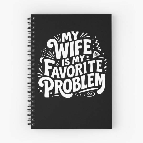 Item preview, My Wife's Favorite Problem Funny Married Husband Quote  designed and sold by Colorfulman.