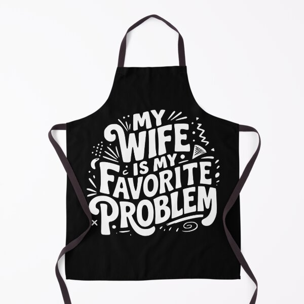 Item preview, My Wife's Favorite Problem Funny Married Husband Quote designed and sold by Colorfulman.