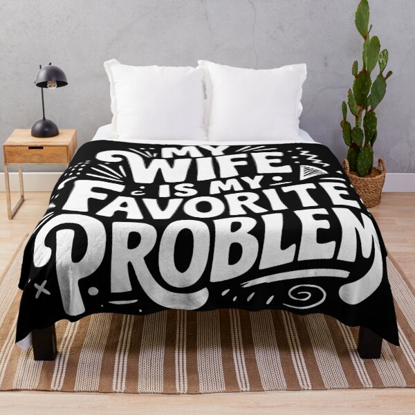 Item preview, My Wife's Favorite Problem Funny Married Husband Quote designed and sold by Colorfulman.
