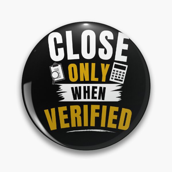 Item preview, Close Only When Verified | Auditor CPA Accountant Typography T-Shirt | Audit Mindset Gift designed and sold by FCA SIR MERCH .