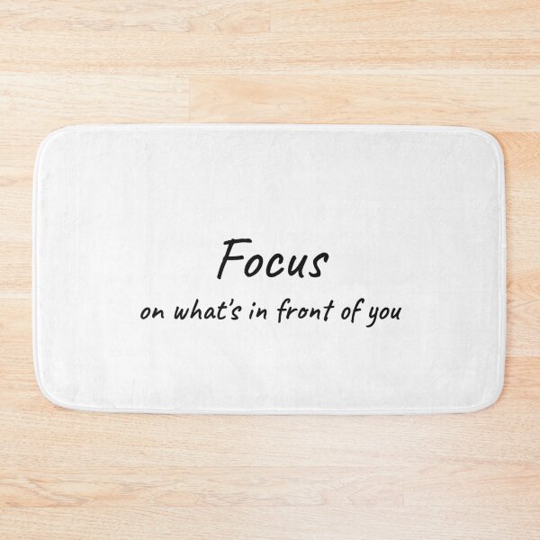 Item preview, Focus on What's in Front of You Motivational Tee designed and sold by low battery meme design.
