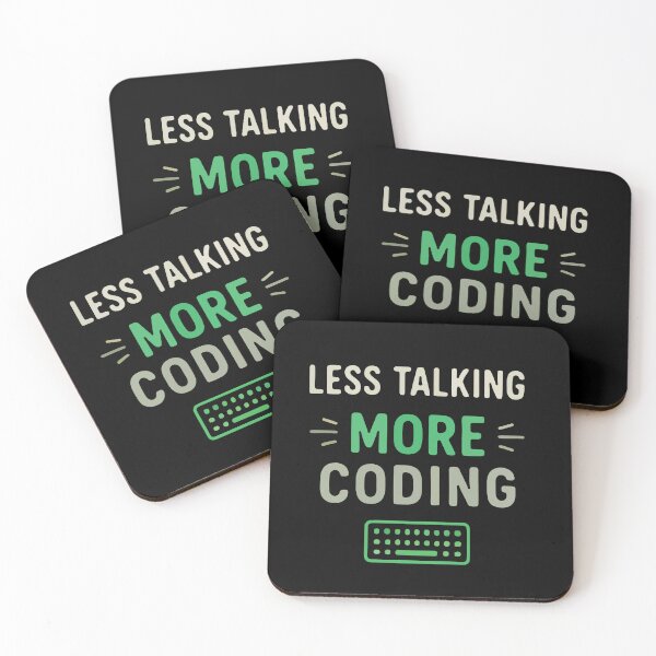 Item preview, Less Talking More Coding Funny Programmer Quote designed and sold by Code  Monkeys.