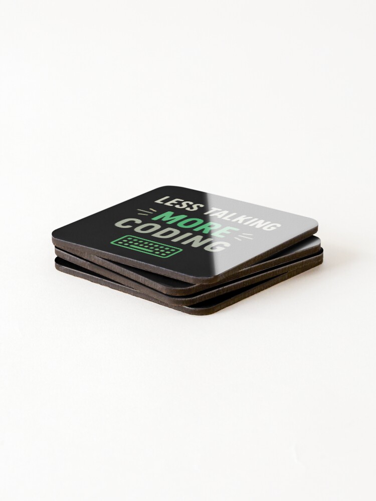 Thumbnail 4 of 5, Coasters (Set of 4), Less Talking More Coding Funny Programmer Quote designed and sold by WebBest.