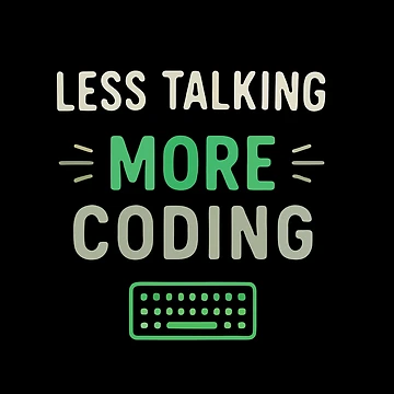 Artwork thumbnail, Less Talking More Coding Funny Programmer Quote by Code Monkeys