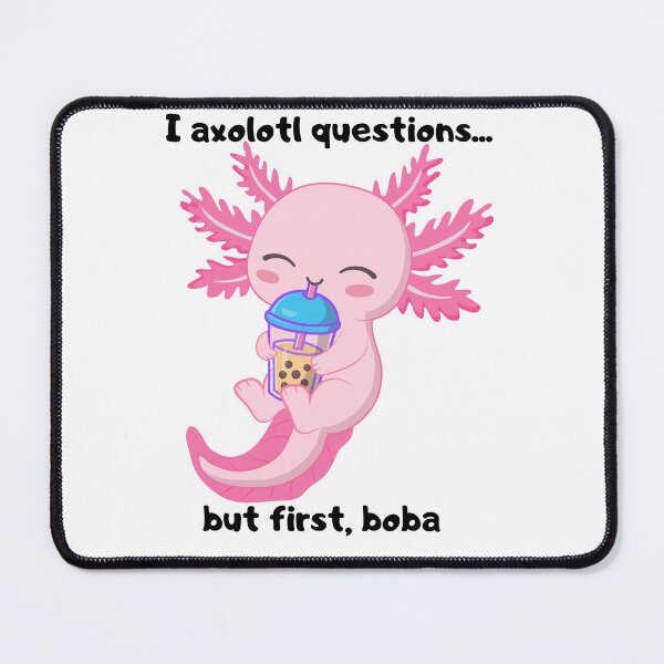 Item preview, I Axolotl Questions But First Boba Cute Pink Bubble Tea designed and sold by Alexacarmen.