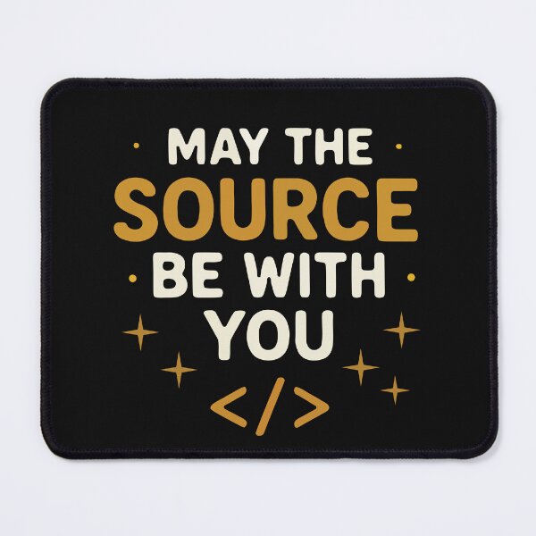 Item preview, May The Source Be With You Coding Pun designed and sold by Code Monkeys.