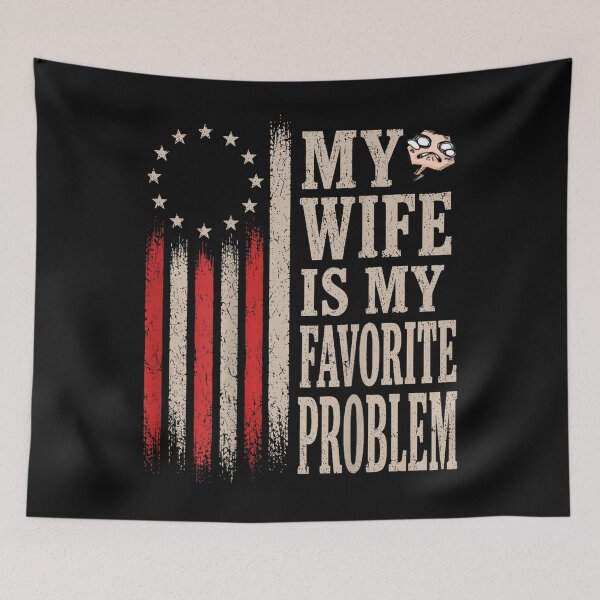 Item preview, My Wife Is My Favorite Problem Married Couple designed and sold by skeastore.
