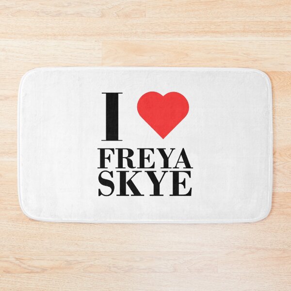 Item preview, I Love Freya Skye designed and sold by MallieWelch.