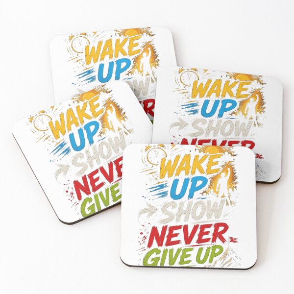 Item preview, Wake Up Show Never Give Up – Motivational Typography Sunrise Design | Inspirational Quote T-Shirt | Positive Mindset Graphic Tee | Success Motivation Gift designed and sold by GloboStyle Design .