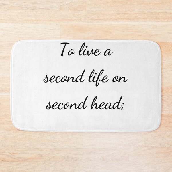 Item preview, “To live a second life on second head;” - handwriting black designed and sold by ariksworld.