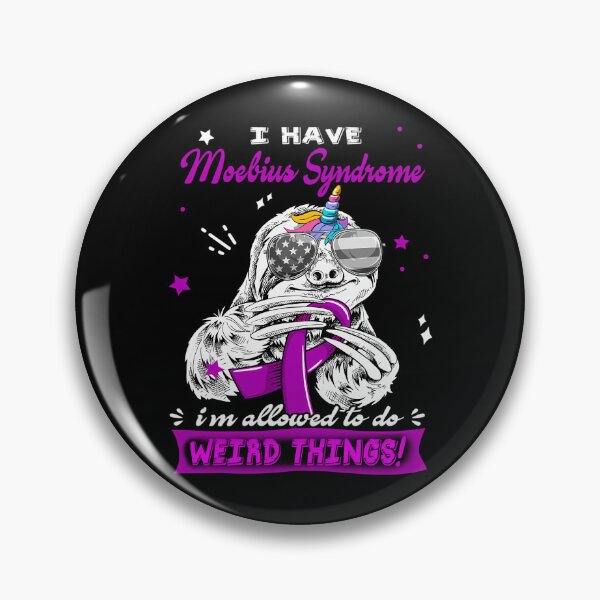 Item preview, Funny Sloth I Have Moebius Syndrome I'M Allowed To Do Weird Things designed and sold by valleriajosue.