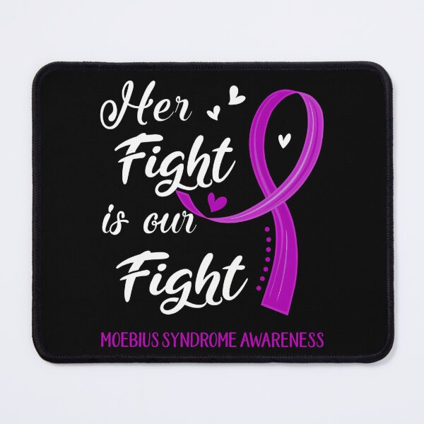 Item preview, Her Fight Is Our Fight Moebius Syndrome Awareness designed and sold by valleriajosue.
