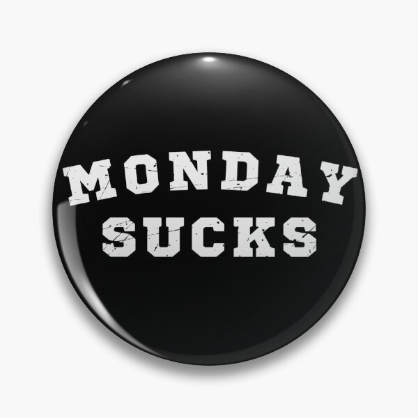Item preview, Monday Sucks designed and sold by Stylecombinator.